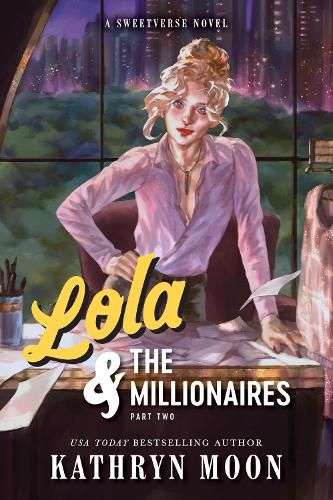 Cover image for Lola & the Millionaires: Part Two