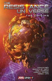 Cover image for The Resistance Universe: The Origins