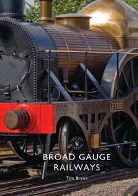 Cover image for Broad Gauge Railways