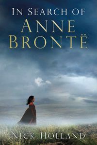 Cover image for In Search of Anne Bronte