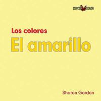 Cover image for El Amarillo (Yellow)