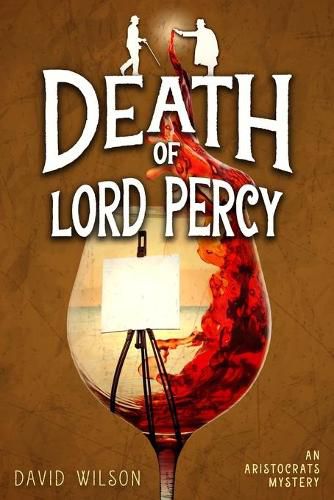 Cover image for Death of Lord Percy: An Aristocratic Sleuths Mystery