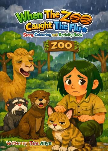 Cover image for When The Zoo Caught The Flu