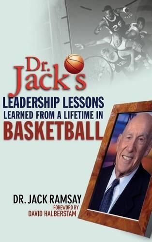 Cover image for Dr. Jack's Leadership Lessons Learned from a Lifetime in Basketball