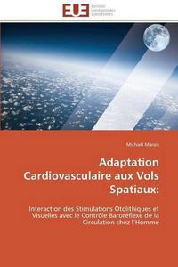 Cover image for Adaptation Cardiovasculaire Aux Vols Spatiaux