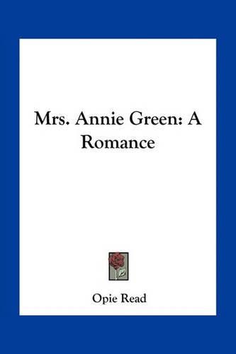 Mrs. Annie Green: A Romance