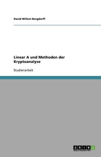 Cover image for Linear A und Methoden der Kryptoanalyse