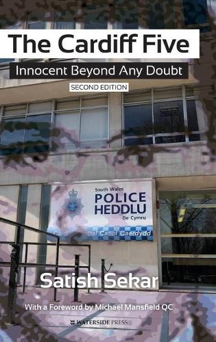 The Cardiff Five: Innocent Beyond Any Doubt