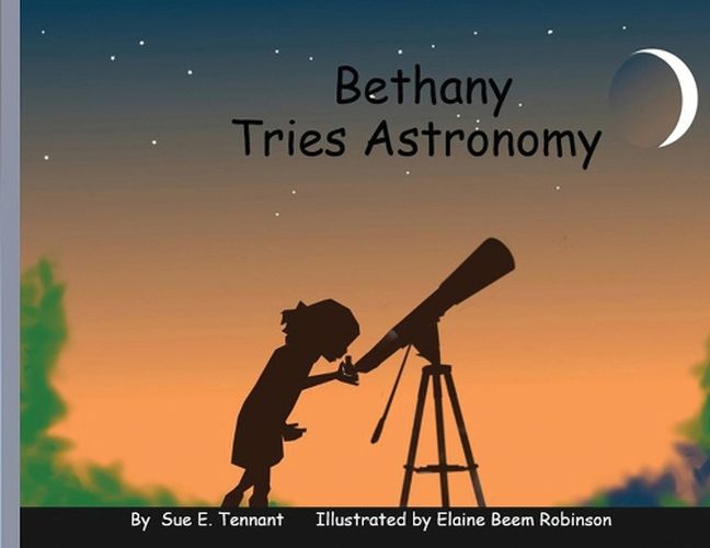 Cover image for Bethany Tries Astronomy