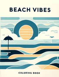 Cover image for Beach Vibes Coloring Book