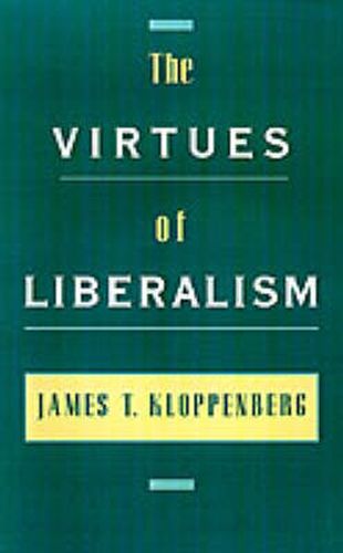 Cover image for The Virtues of Liberalism