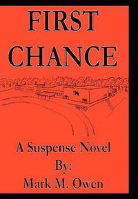 Cover image for First Chance: A Suspense Novel