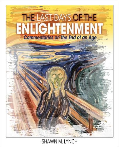 Cover image for The Last Days of the Enlightenment