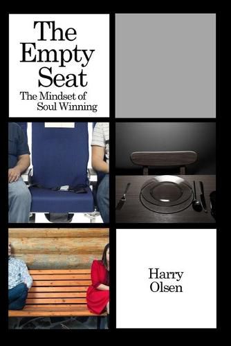 Cover image for The Empty Seat: The Mindset of Soul Winning