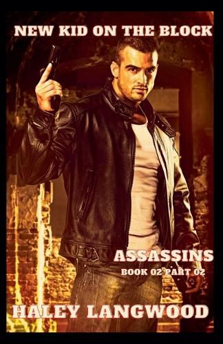 Cover image for New Kid on the Block - Assassins Book 02 Part 02