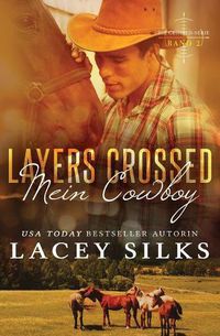 Cover image for Layers Crossed: Mein Cowboy