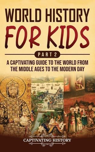 Cover image for World History for Kids Part 2