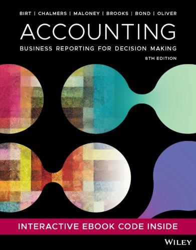 Accounting: Business Reporting for Decision Making, 8th Edition