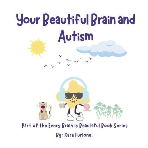 Your Beautiful Brain and Autism