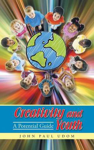 Cover image for Creativity and Youth: A Potential Guide