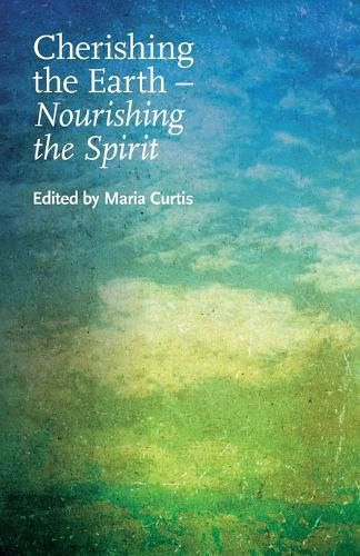 Cover image for Cherishing the Earth -- Nourishing the Spirit