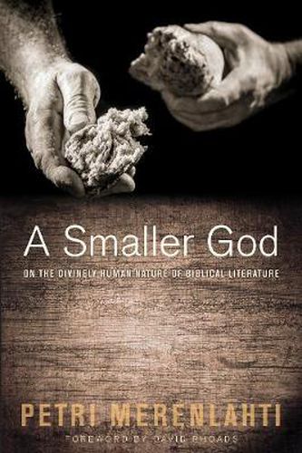 Cover image for A Smaller God: On the Divinely Human Nature of Biblical Literature