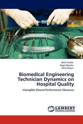 Cover image for Biomedical Engineering Technician Dynamics on Hospital Quality