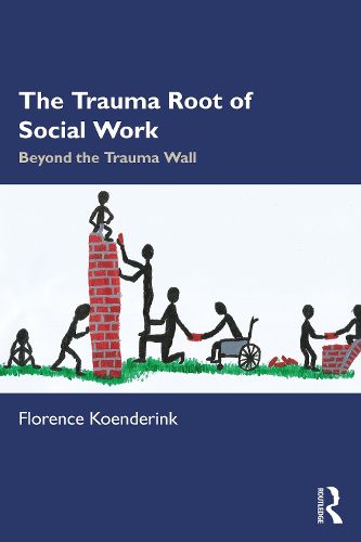 Cover image for The Trauma Root of Social Work