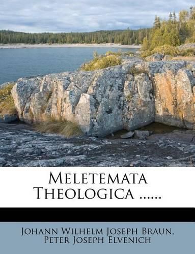 Cover image for Meletemata Theologica ......