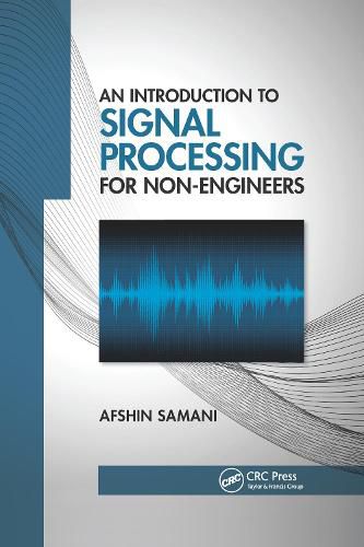 Cover image for An Introduction to Signal Processing for Non-Engineers