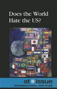 Cover image for Does the World Hate the US?