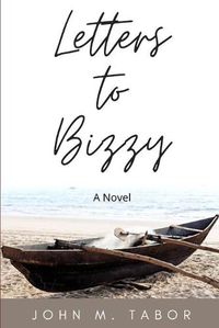 Cover image for Letters to Bizzy