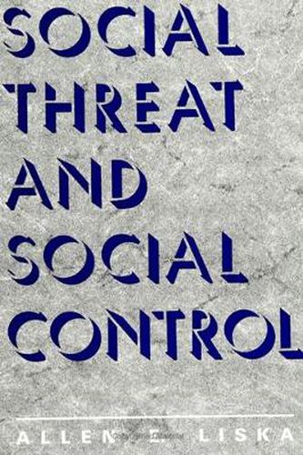 Cover image for Social Threat and Social Control