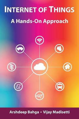 Cover image for Internet of Things: A Hands-On Approach