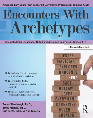 Cover image for Encounters With Archetypes: Integrated ELA Lessons for Gifted and Advanced Learners in Grades 4-5