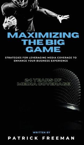 Cover image for Maximizing 'The Big Game'