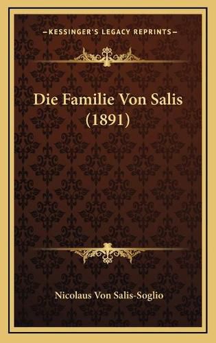 Cover image for Die Familie Von Salis (1891)