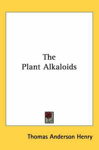 Cover image for The Plant Alkaloids