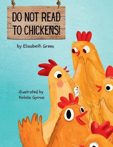 Cover image for Do Not Read to Chickens!