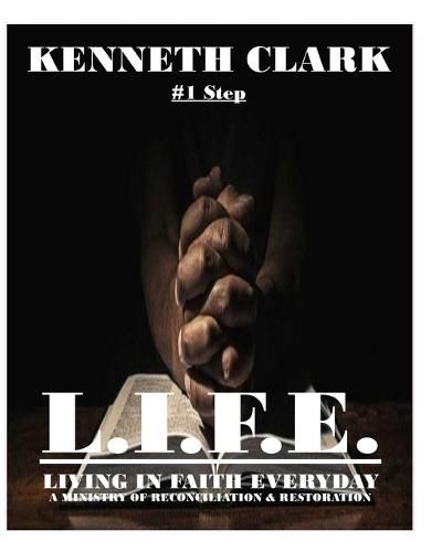 Cover image for One Step to L.I.F.E.-Living in Faith Everyday