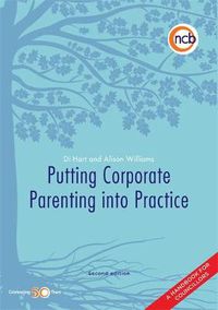 Cover image for Putting Corporate Parenting into Practice, Second Edition: A handbook for councillors