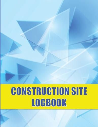 Cover image for Construction Site Logbook