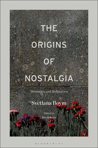 Cover image for The Origins of Nostalgia: Memories and Reflections