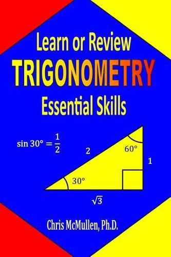 Cover image for Learn or Review Trigonometry Essential Skills