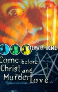 Cover image for Come Before Christ and Murder Love