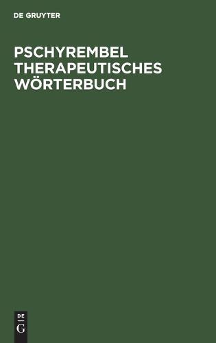 Cover image for Pschyrembel Therapeutisches Woerterbuch