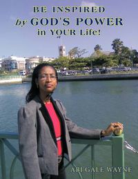 Cover image for Be Inspired by God's Power in Your Life!
