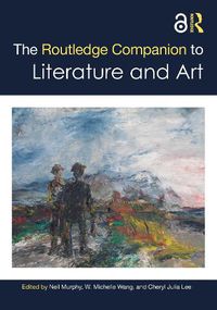 Cover image for The Routledge Companion to Literature and Art