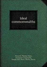 Cover image for Ideal Commonwealths