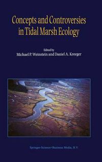 Cover image for Concepts and Controversies in Tidal Marsh Ecology